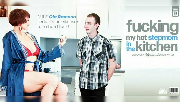 Mature.nl - Fancy Francis - Ola Ramona - Seduced to fuck my hot perfect ass stepmom Ola Ramona in the kitchen while my dad's at work / 31.03.2024