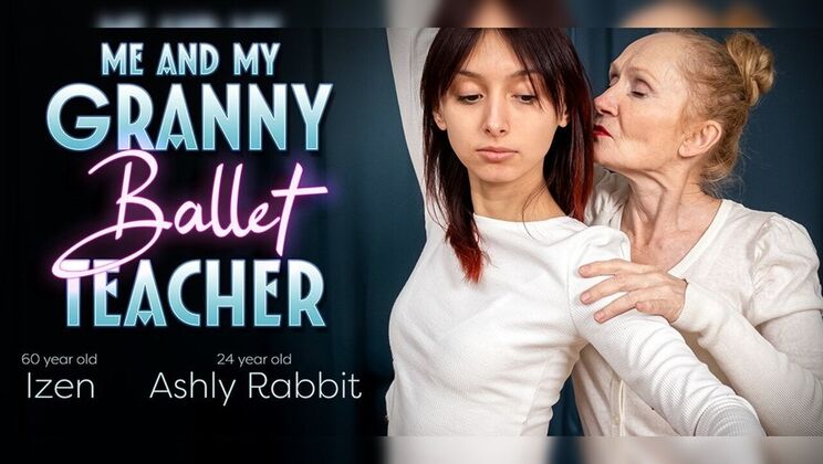 Mature.nl - Izen - Ashly Rabbit - 60 year old ballet teacher seduces 24 year old student Ashly Rabbit into a wild lesbian experience / 31.01.2026