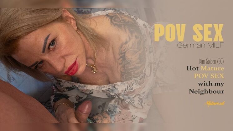 Mature.nl - Jean Pallett - Kim Golden (EU) - 55 Year Old German MILF Kim Golden Rides Her Neighbour and Gets a Creampie / 21.10.2026