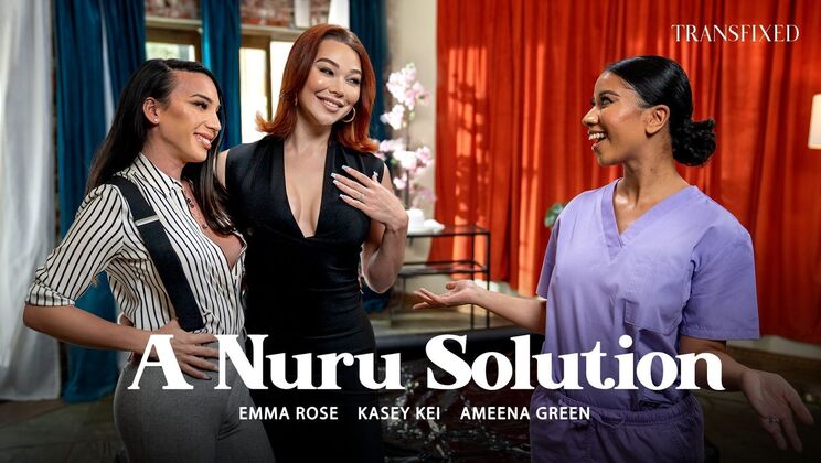 Transfixed - Kasey Kei - Emma Rose - Ameena Green - A Nuru Solution / 07.10.2026