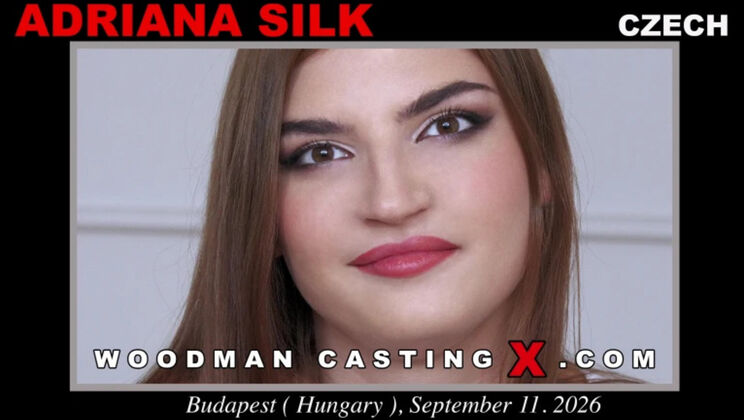 Woodman Casting - Adriana Silk - Adriana Silk casting / 12.09.2026