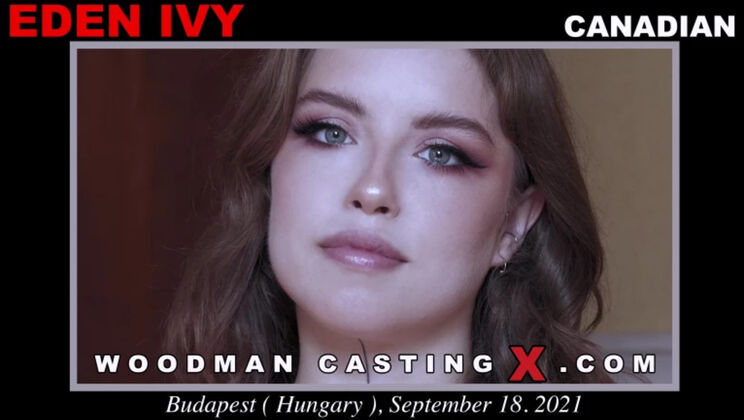 Woodman Casting - Eden Ivy - Eden Ivy casting / 18.09.2021